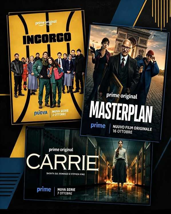 Locandine di Incorro, Masterplan e Carrie su Prime Video per le novità di ottobre 2026, con titoli e date di uscita in