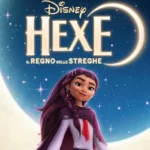 Hexe: Il Regno delle Streghe | Il nuovo trailer e le voci italiane del film Disney