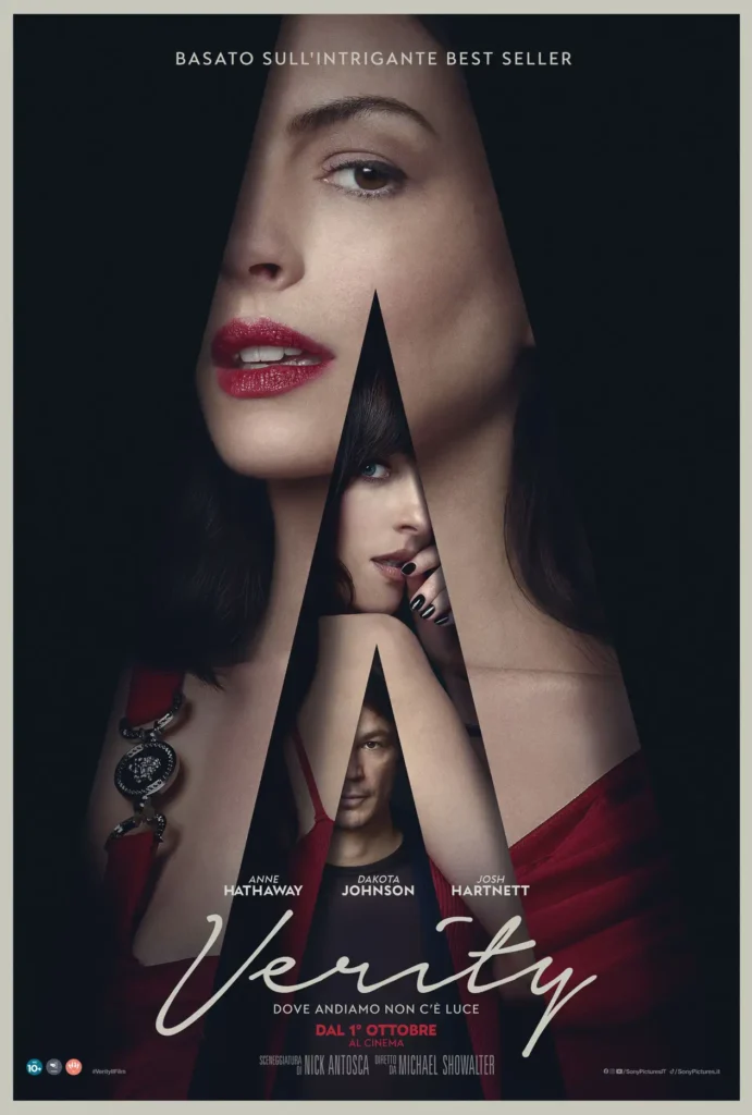 Locandina del film Verity al cinema con i volti di Anne Hathaway, Dakota Johnson e Josh Hartnett incastonati in una A